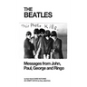 The Beatles: Messages from John, Paul, George and Ringo