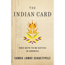 The Indian Card: Who Gets to Be Native in America