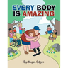 Every Body Is Amazing