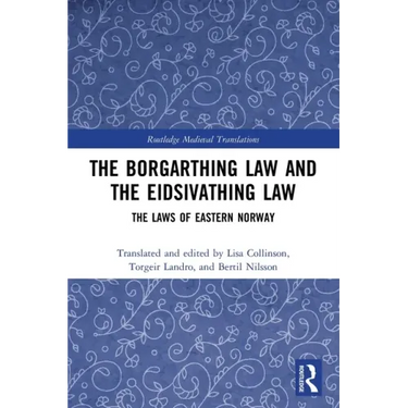 The Borgarthing Law and the Eidsivathing Law: The Laws of Eastern Norway