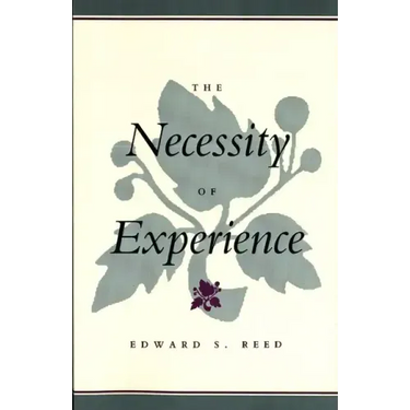 The Necessity of Experience