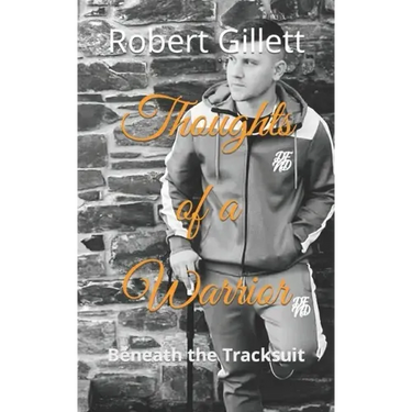 Thoughts of a Warrior: Beneath the Tracksuit