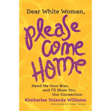 Dear White Woman, Please Come Home: Hand Me Your Bias, and I'll Show You Our Connection