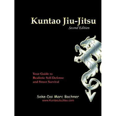 Kuntao Jiu-Jitsu: Your Guide to Realistic Self Defense and Street Survival
