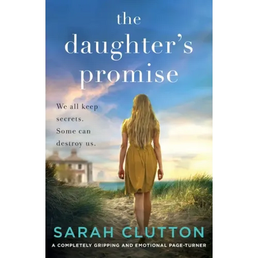 The Daughter's Promise: A completely gripping and emotional page turner