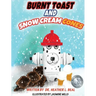 Burnt Toast and Snow Cream Cones: A Fire Drill Success Story for Children