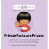 Private Parts are Private: Learning private parts are private and what to do if touched inappropriately