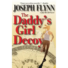 The Daddy's Girl Decoy