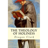 The Theology of Holiness