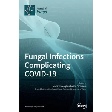 Fungal Infections Complicating COVID-19