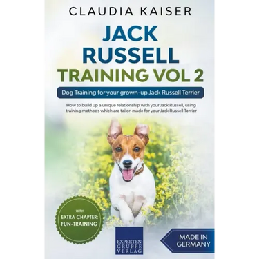 Jack Russell Training Vol 2 - Dog Training for Your Grown-up Jack Russell Terrier