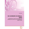 Sex Workers in Kerala, India