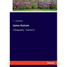 James Outram: A Biography - Volume II