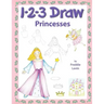 123 Draw Princesses: A step by step drawing guide for young artists