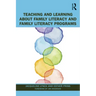Teaching and Learning about Family Literacy and Family Literacy Programs