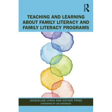 Teaching and Learning about Family Literacy and Family Literacy Programs