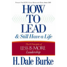 How to Lead and Still Have a Life
