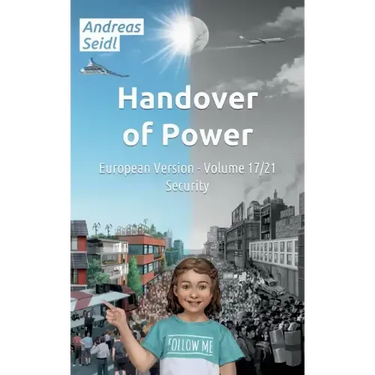 Handover of Power - Security: Volume 17/21 European Version