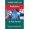 USMLE STEP 2 CK Pediatrics In Your Pocket: Pediatrics