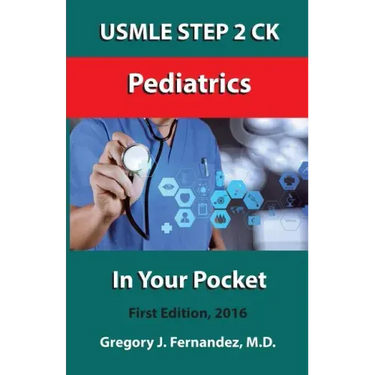 USMLE STEP 2 CK Pediatrics In Your Pocket: Pediatrics