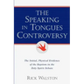 The Speaking In Tongues Controversy