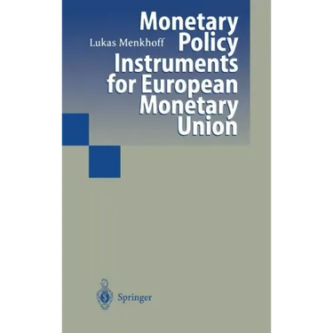 Monetary Policy Instruments for European Monetary Union