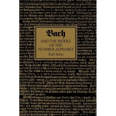 Bach and the Riddle of the Number Alphabet