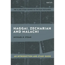 Haggai, Zechariah, and Malachi: An Introduction and Study Guide: Return and Restoration