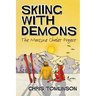 Skiing with Demons: The Morzine Chalet Project