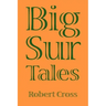 Big Sur Tales