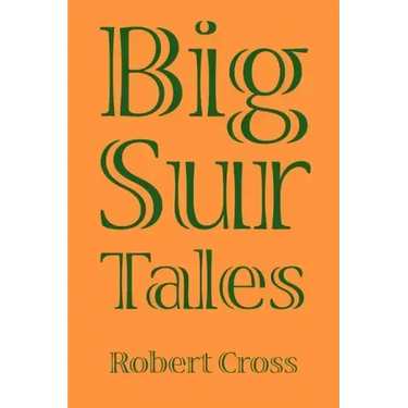 Big Sur Tales