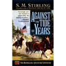 Against the Tide of Years