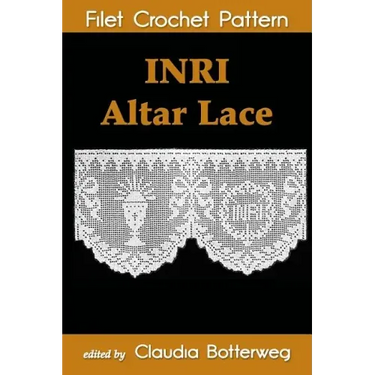 INRI Altar Lace Filet Crochet Pattern: Complete Instructions and Chart