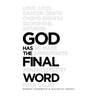 God Has the Final Word