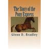 The Story of the Pony Express