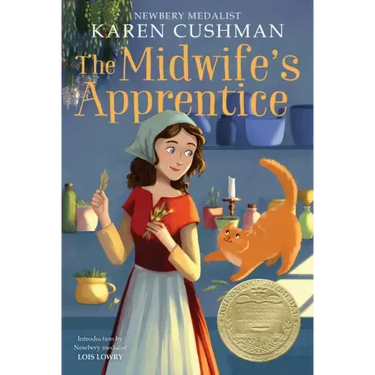 The Midwife's Apprentice: A Newbery Award Winner