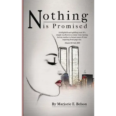 Nothing Is Promised