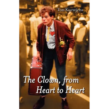 The Clown, from Heart to Heart