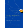 The Excessive Subject: A New Theory of Social Change