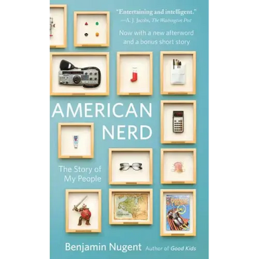 American Nerd: The Story of My People