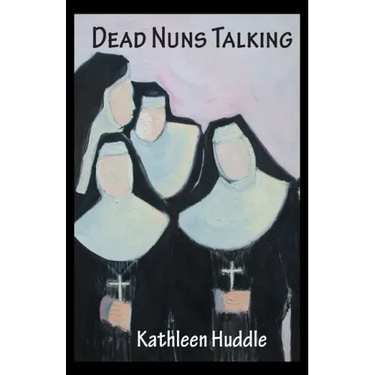 Dead Nuns Talking