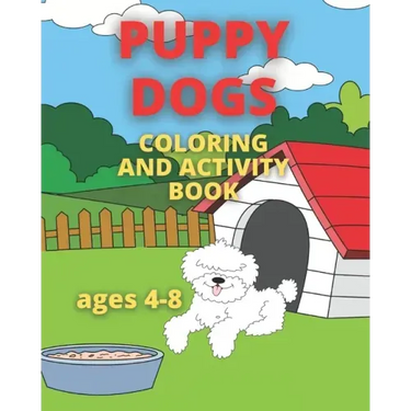 Puppy Dogs Coloring and Activity Book