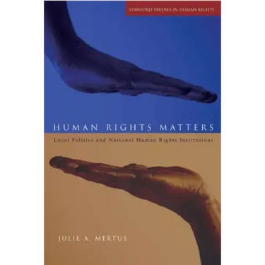 Human Rights Matters: Local Politics and National Human Rights Institutions