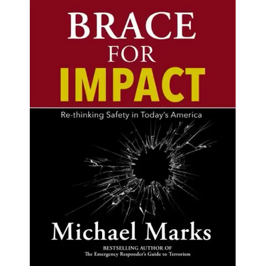 Brace For Impact: Re-Thinking Safety in Today's America