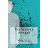 The Sleeper Awakes