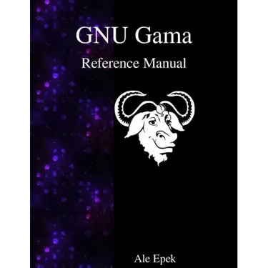 GNU Gama Reference Manual: Adjustment of geodetic networks
