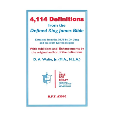 4,114 Definitions from the Defined King James Bible