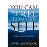 You Can Be Free from Your Self: The Grace of Soul Transformation