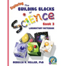 Exploring the Building Blocks of Science Book 3 Laboratory Notebook