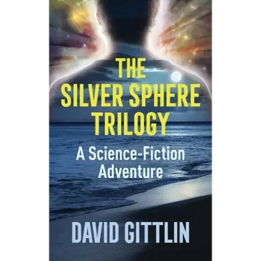 The Silver Sphere Trilogy: A Science-Fiction Adventure